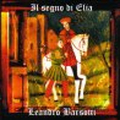 IL SEGNO DI ELIA Leandro Barsotti