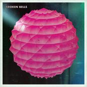 Broken Bells - BROKEN BELLS