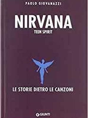 NIRVANA – TEEN SPIRIT Paolo Giovanazzi