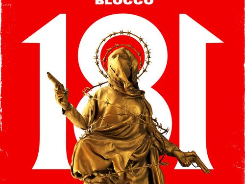 Classifiche, le novità del 3 giugno: Blocco 181 comanda in Italia