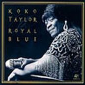 Koko Taylor - ROYAL BLUE