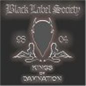 Black Label Society - KINGS OF DAMNATION