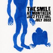 Smile - THE SMILE (LIVE AT MONTREUX JAZZ FESTIVAL, JULY 2022)