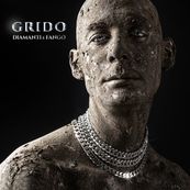 Grido - DIAMANTI E FANGO