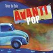 Tetes De Bois - AVANTI POP