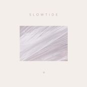 Slowtide - SLOWTIDE