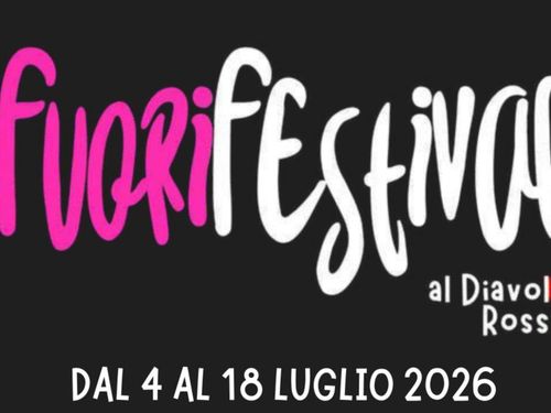 Al Diavolo Rosso nasce il Fuori Festival