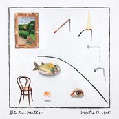 Blake Mills - MUTABLE SET