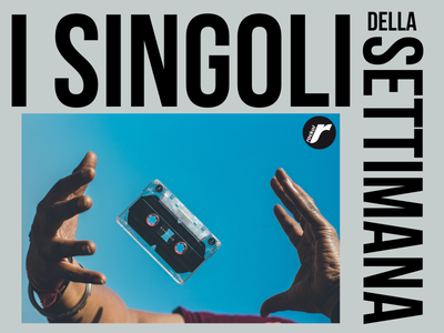 Logo rubrica "I singoli del venerdì" di Rockol