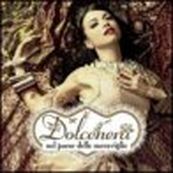 Dolcenera - DOLCENERA NEL PAESE DELLE MERAVIGLIE