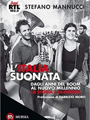 L’ITALIA SUONATA Stefano Mannucci