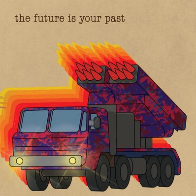 FUTURE IS YOUR PAST Brian Jonestown Massacre