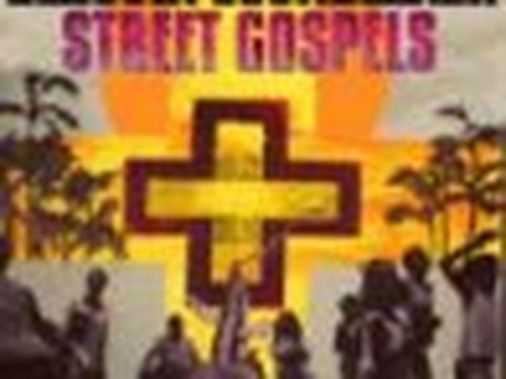 STREET GOSPELS Bedouin Soundclash