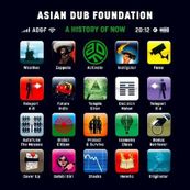 Asian Dub Foundation - A HISTORY OF NOW