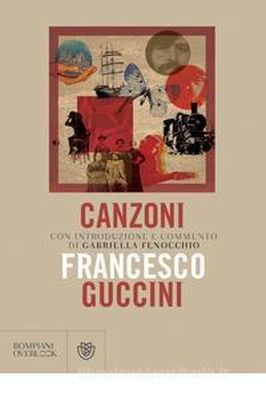 CANZONI – FRANCESCO GUCCINI Gabriella Fenocchio