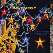 Pavement - TERROR TWILIGHT