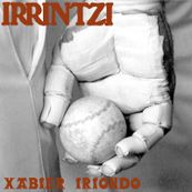 Xabier Iriondo - IRRINTZI