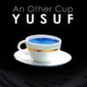 Cat Stevens/Yusuf Islam - AN OTHER CUP