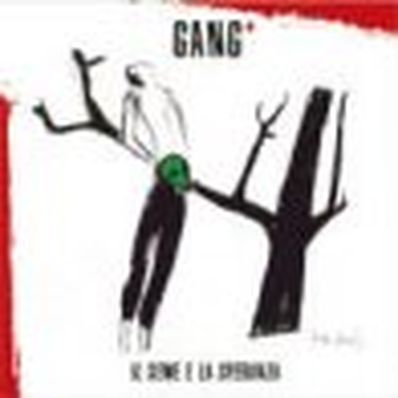 IL SEME E LA SPERANZA Gang