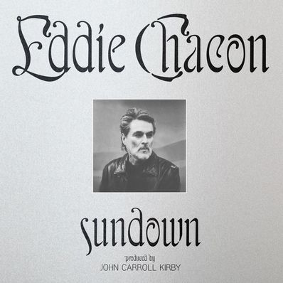 SUNDOWN Eddie Chacon