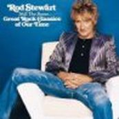 Rod Stewart - STILL THE SAME GREAT ROCK CLASSICS