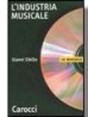 L&apos;INDUSTRIA MUSICALE Gianni Sibilla