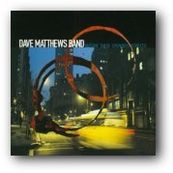 Dave Matthews - BEFORE THESE CROWDED STREETS