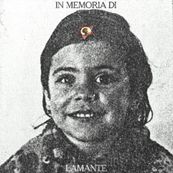 Lamante - IN MEMORIA DI 
