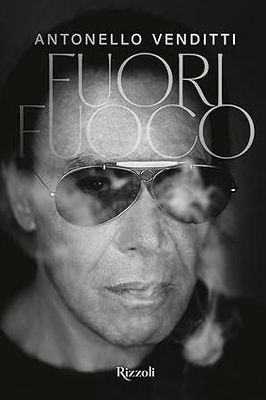 FUORI FUOCO Antonello Venditti