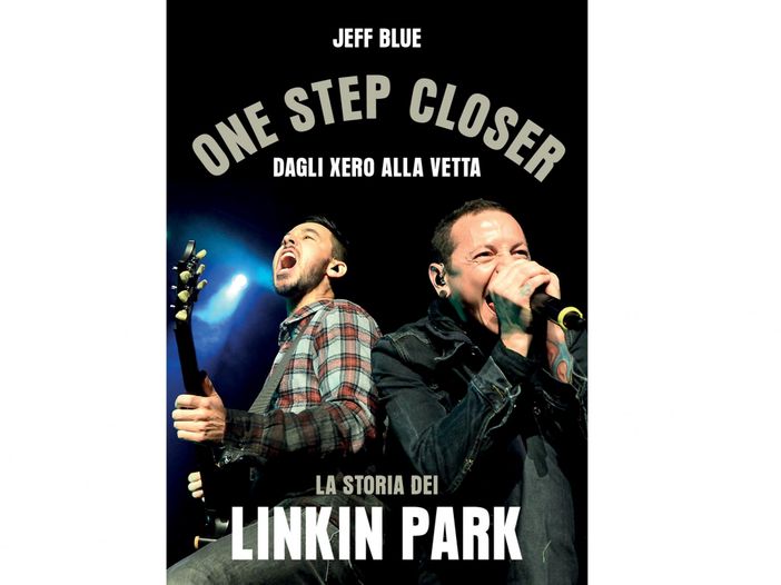 Dagli Xero alla vetta: la storia dei Linkin Park Dagli Xero alla vetta: la storia dei Linkin Park