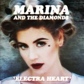 Marina and the Diamonds - ELECTRA HEART