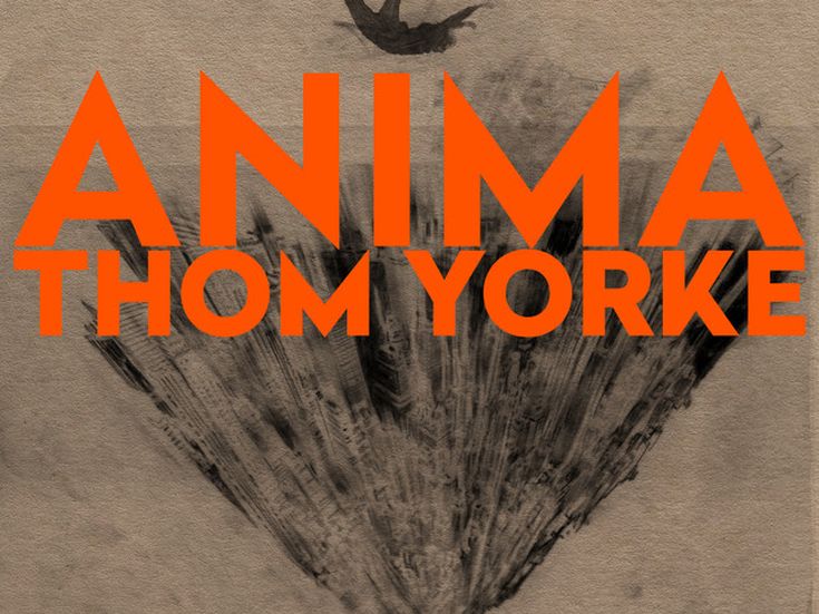 ANIMA Thom Yorke