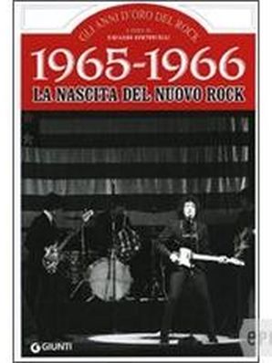 1965-1966 - LA NASCITA DEL NUOVO ROCK Riccardo Bertoncelli (con C. Rizzi e F. Zanetti)