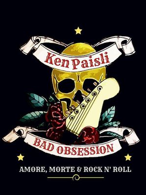 BAD OBSESSION Ken Paisli