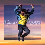 Maur&agrave;s - DICO SEMPRE LA VERIT&Agrave;
