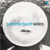 Wilco - SUMMERTEETH