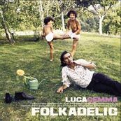 Luca Gemma - FOLKADELIC