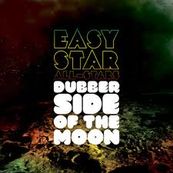 Easy Star All Stars - DUBBER SIDE OF THE MOON