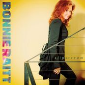 Bonnie Raitt - SLIPSTREAM