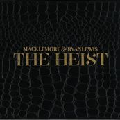 Macklemore &amp; Ryan Lewis - THE HEIST