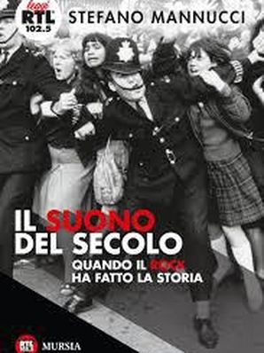 IL SUONO DEL SECOLO Stefano Mannucci