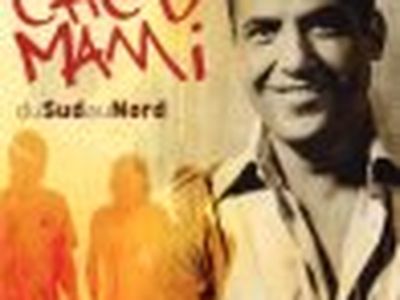 DU SUD AU NORD Cheb Mami