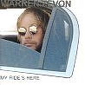 Warren Zevon - MY RIDE&#039;S HERE