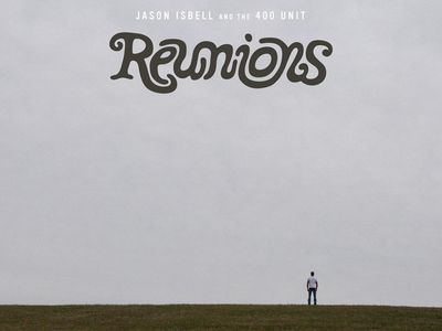 REUNIONS Jason Isbell