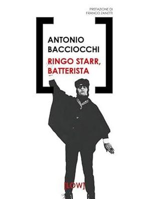 RINGO STARR, BATTERISTA Antonio Bacciocchi