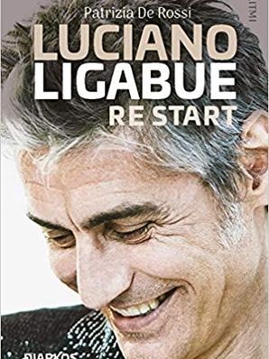 LUCIANO LIGABUE – RE START Patrizia De Rossi