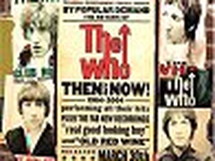 THEN AND NOW! 1964-2004 Who