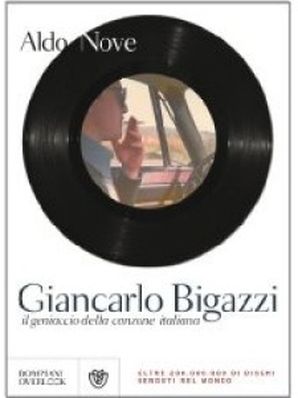 GIANCARLO BIGAZZI Aldo Nove