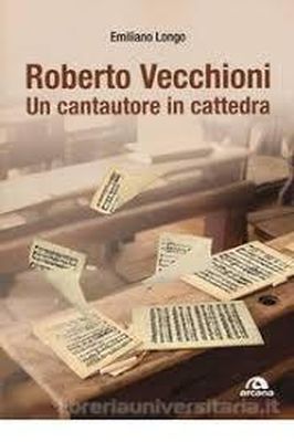 ROBERTO VECCHIONI, UN CANTAUTORE IN CATTEDRA Emiliano Longo