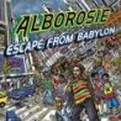 Alborosie - ESCAPE FROM BABYLON